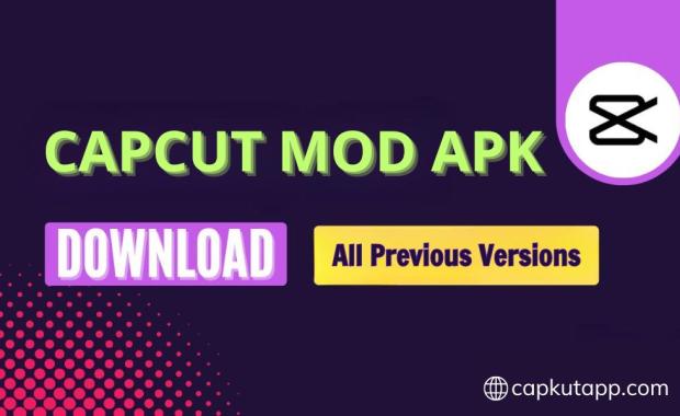 Download All Previous Versions of CapCut MOD APK 2024