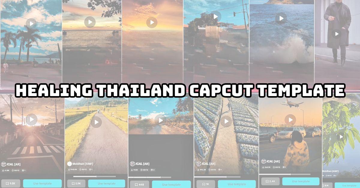 healing-thailand-capcut-template.jpg