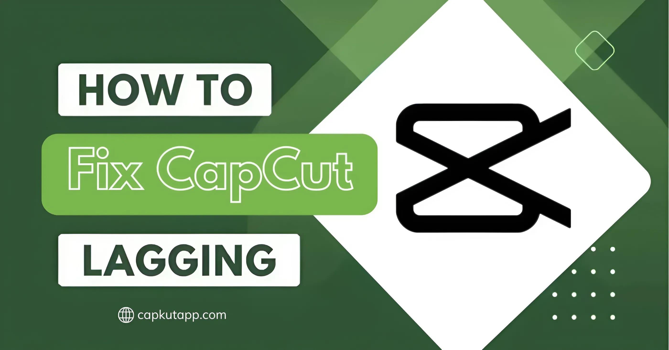 how-to-fix-capcut-lagging-1.jpeg