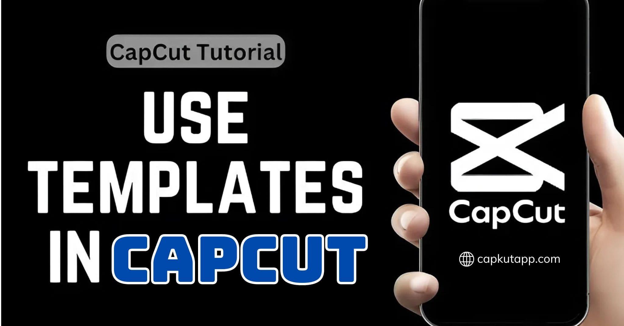 how-to-use-capcut-templates.jpg