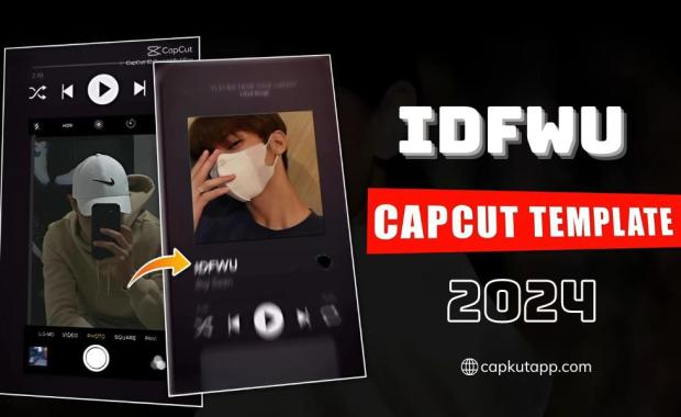 IDFWU CapCut Template: Create Stunning Edits with Ease