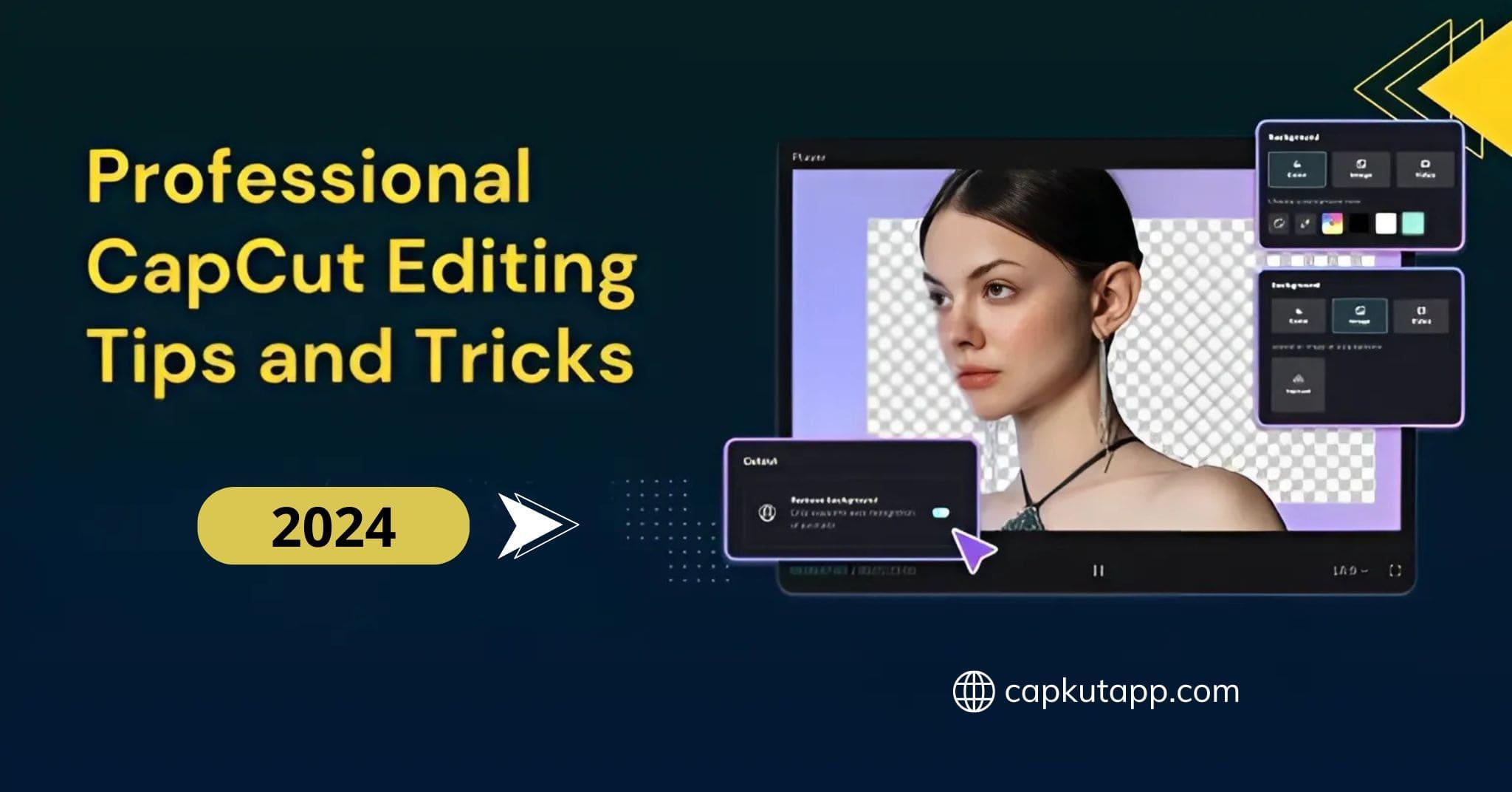 professional-capcut-editing-tips-and-tricks-in-2024.jpg